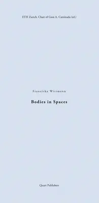 Ciała w przestrzeniach - Bodies in Spaces