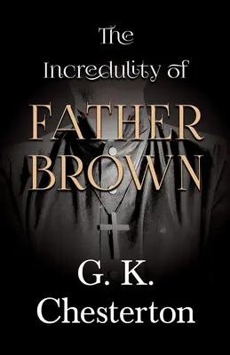 Niewiarygodność ojca Browna - The Incredulity of Father Brown