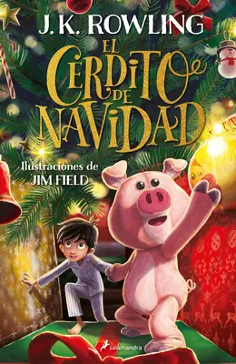 El Cerdito de Navidad / Świnka Bożego Narodzenia - El Cerdito de Navidad / The Christmas Pig