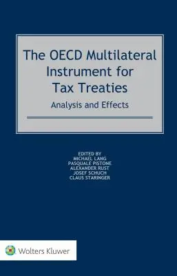 Wielostronny instrument OECD dotyczący umów podatkowych: Analiza i skutki - The OECD Multilateral Instrument for Tax Treaties: Analysis and Effects