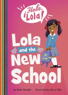 Lola i nowa szkoła - Lola and the New School