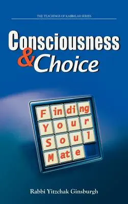 Świadomość i wybór: Znajdowanie bratniej duszy - Consciousness & Choice: Finding Your Soul Mate