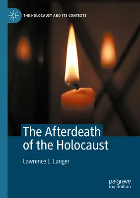 Następstwa Holokaustu - The Afterdeath of the Holocaust