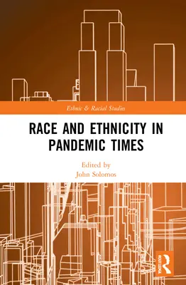 Rasa i etniczność w czasach pandemii - Race and Ethnicity in Pandemic Times