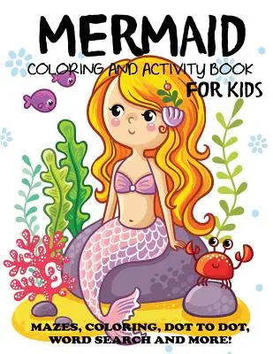 Kolorowanka syrenka i książka aktywności dla dzieci - Mermaid Coloring and Activity Book for Kids