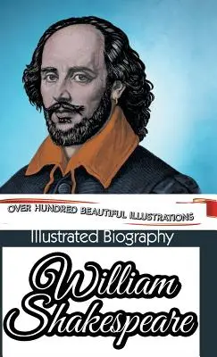 Ilustrowana biografia Williama Szekspira - Illustrated Biography of William Shakespeare