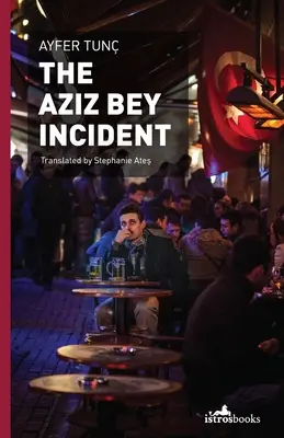 Incydent z Azizem Beyem - The Aziz Bey Incident