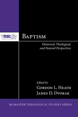 Chrzest: Perspektywy historyczne, teologiczne i duszpasterskie - Baptism: Historical, Theological, and Pastoral Perspectives