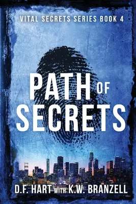 Path of Secrets: Witalne sekrety, księga czwarta - Path of Secrets: Vital Secrets, Book Four