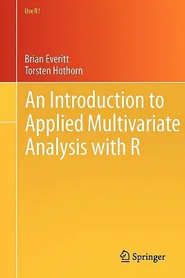 Wprowadzenie do stosowanej analizy wielowymiarowej z R - An Introduction to Applied Multivariate Analysis with R