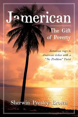 Jamerican: Dar ubóstwa - Jamerican: The Gift of Poverty