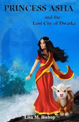 Księżniczka Asha i zaginione miasto Dwarka - Princess Asha and the Lost City of Dwarka