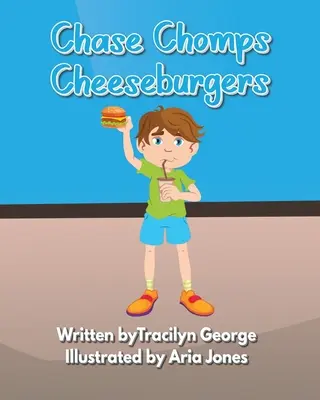 Chase Chomps Cheeseburgery - Chase Chomps Cheeseburgers