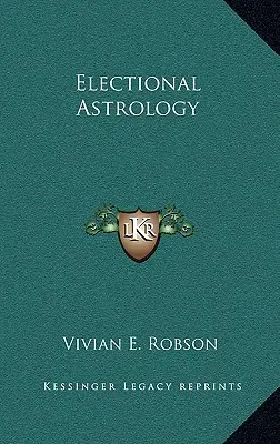 Astrologia elekcyjna - Electional Astrology