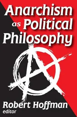 Anarchizm jako filozofia polityczna - Anarchism as Political Philosophy