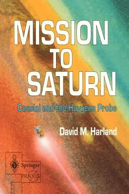 Misja na Saturna: Cassini i sonda Huygens - Mission to Saturn: Cassini and the Huygens Probe