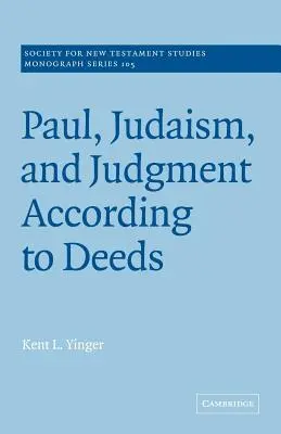 Paweł, judaizm i sąd według uczynków - Paul, Judaism, and Judgment According to Deeds