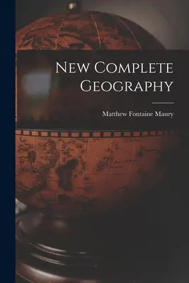 Nowa kompletna geografia - New Complete Geography
