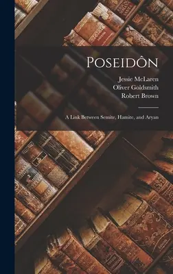 Poseidn: Związek między Semitami, Hamitami i Aryjczykami - Poseidn: A Link Between Semite, Hamite, and Aryan