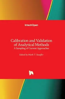 Kalibracja i walidacja metod analitycznych: Próbka aktualnych podejść - Calibration and Validation of Analytical Methods: A Sampling of Current Approaches