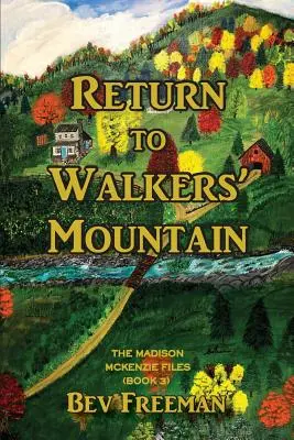 Powrót do Walkers' Mountain: The Madison McKenzie Files Book 3 - Return to Walkers' Mountain: The Madison McKenzie Files Book 3