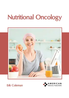 Onkologia żywieniowa - Nutritional Oncology