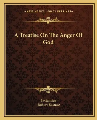 Traktat o gniewie Bożym - A Treatise On The Anger Of God