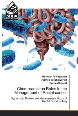 Rola chemioradioterapii w leczeniu raka odbytnicy - Chemoradiation Roles in the Management of Rectal cancer