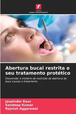 Abertura bucal restrita i jej leczenie protetyczne - Abertura bucal restrita e seu tratamento prottico