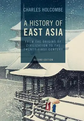 Historia Azji Wschodniej - A History of East Asia