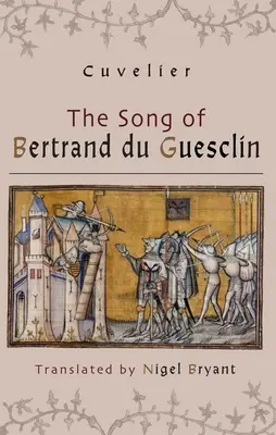 Pieśń Bertranda Du Guesclina - The Song of Bertrand Du Guesclin