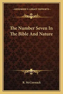Liczba siedem w Biblii i naturze - The Number Seven In The Bible And Nature