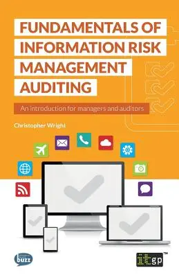 Podstawy audytu zarządzania ryzykiem informacyjnym - Fundamentals of Information Risk Management Auditing