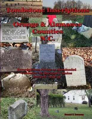 Inskrypcje nagrobne - hrabstwa Orange i Alamance - N.C. - Tombstone Inscriptions - Orange and Alamance Counties - N.C.