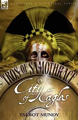 Tros z Samotraki 4: Miasto orłów - Tros of Samothrace 4: City of the Eagles