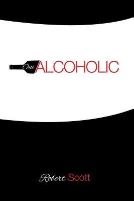 Jeden alkoholik - One Alcoholic