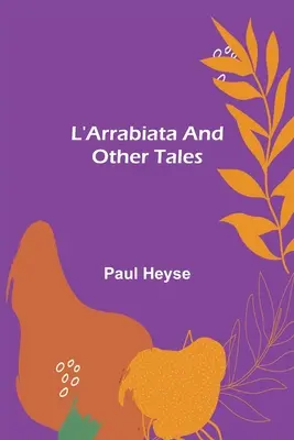 L'Arrabiata i inne opowieści - L'Arrabiata and Other Tales
