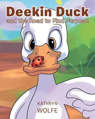 Kaczor Deekin i droga do znalezienia celu - Deekin Duck and the Road to Find Purpose