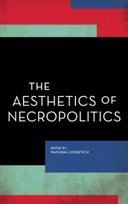 Estetyka nekropolityki - The Aesthetics of Necropolitics
