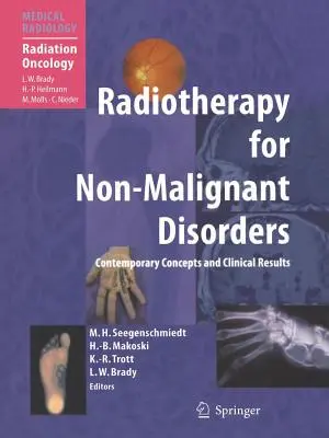 Radioterapia w leczeniu chorób niezłośliwych - Radiotherapy for Non-Malignant Disorders