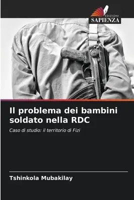 Il problema dei bambini soldato nella RDC