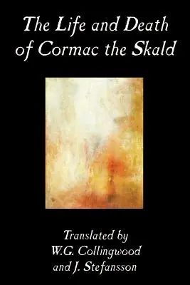 Życie i śmierć Cormaca Skalda, beletrystyka, klasyka - The Life and Death of Cormac the Skald, Fiction, Classics