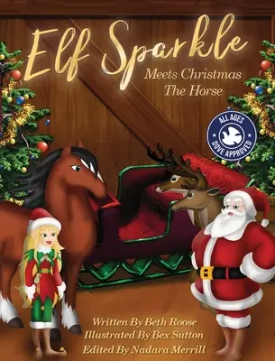 Elf Iskierka spotyka świątecznego konia - Elf Sparkle Meets Christmas The Horse