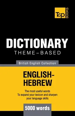Słownik tematyczny brytyjski-angielski-hebrajski - 5000 słów - Theme-based dictionary British English-Hebrew - 5000 words