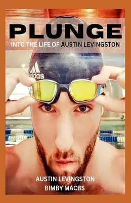 Zanurz się w życie Austina Levingstona - Plunge into the Life of Austin Levingston