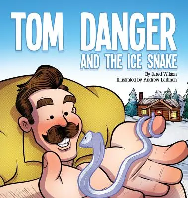 Tom Danger i lodowy wąż - Tom Danger and the Ice Snake