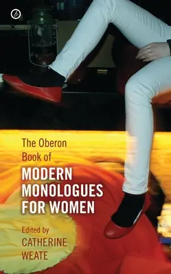 Oberon Book of Modern Monologues for Women: Tom pierwszy - Oberon Book of Modern Monologues for Women: Volume One