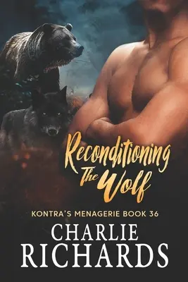 Regeneracja wilka - Reconditioning the Wolf