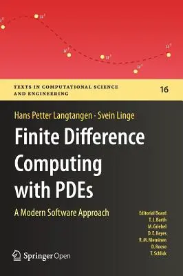 Obliczenia na różnicach skończonych z PDE: Nowoczesne podejście do oprogramowania - Finite Difference Computing with Pdes: A Modern Software Approach
