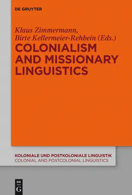 Kolonializm i lingwistyka misyjna - Colonialism and Missionary Linguistics